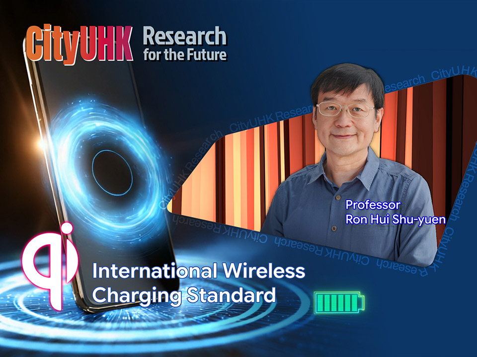 From wired to wireless: Prof  Ron Hui Shu-yuen’s world-class research transforms wireless charging