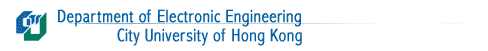 Department of Electronic Engineering, CityU HK